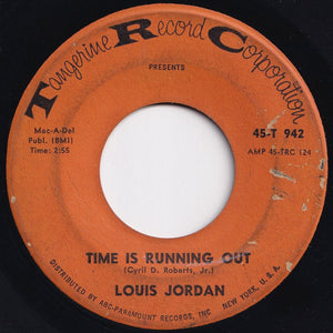 Louis Jordan - The Troubador / Time is Running Out (7 inch Record / Used)