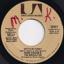 Load image into Gallery viewer, Monk Higgins - Gotta Be Funky / Big Water Bed (7 inch Record / Used)
