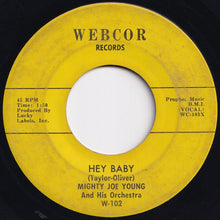 Load image into Gallery viewer, Mighty Joe Young And His Orchestra - I Want A Love / Hey Baby (7 inch Record / Used)
