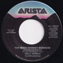 Load image into Gallery viewer, Milli Vanilli - Baby Don&#39;t Forget My Number / Too Much Monkey Business (7 inch Record / Used)
