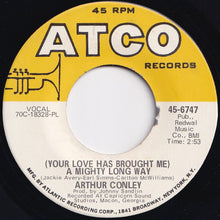 Load image into Gallery viewer, Arthur Conley - God Bless / (Your Love Has Brought Me) A Mighty Long Way (7 inch Record / Used)
