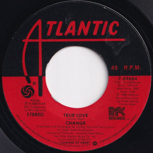 Change - Change Of Heart / True Love (7 inch Record / Used)