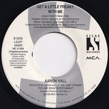 画像をギャラリービューアに読み込む, Aaron Hall - Get A Little Freaky With Me / (Freakstrumental) (7 inch Record / Used)
