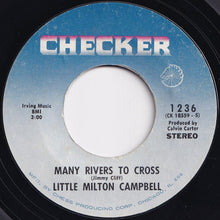 Load image into Gallery viewer, Little Milton - A Mother&#39;s Love / Many Rivers To Cross (7 inch Record / Used)
