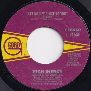 High Inergy - You Can't Turn Me Off (In The Middle Of Turning Me On) / Let Me Get Close To You (7 inch Record / Used)