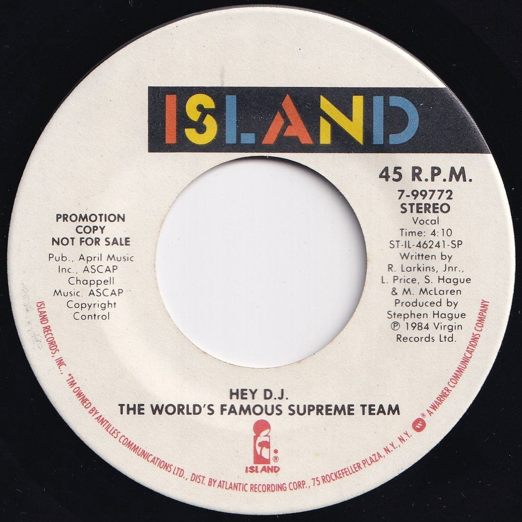 World's Famous Supreme Team - Hey D.J. / (Instrumental) (7 inch Record / Used)