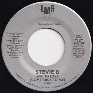 Stevie B - Spring Love (Come Back To Me) (Short Version) / (Long Version) (7 inch Record / Used)