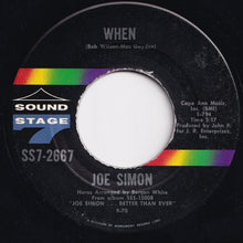 Load image into Gallery viewer, Joe Simon - That&#39;s The Way I Want Our Love / When (7 inch Record / Used)
