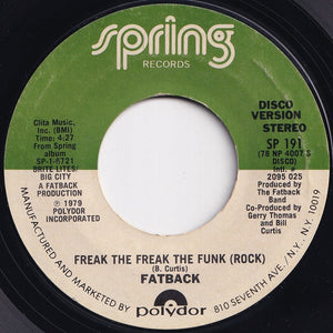 Fatback - Freak The Freak The Funk (Rock) / Wild Dreams (7 inch Record / Used)