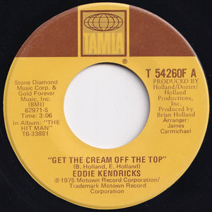 Eddie Kendricks - Get The Cream Off The Top / Honey Brown (7 inch Record / Used)