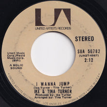 Load image into Gallery viewer, Ike &amp; Tina Turner - Ooh Poo Pah Doo / I Wanna Jump (7 inch Record / Used)
