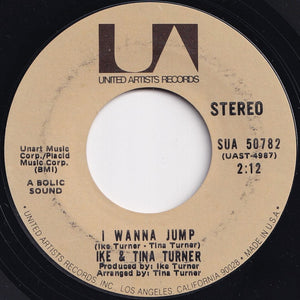 Ike & Tina Turner - Ooh Poo Pah Doo / I Wanna Jump (7 inch Record / Used)