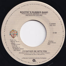 Load image into Gallery viewer, Bootsy&#39;s Rubber Band - Body Slam! / I&#39;d Rather Be With You (7 inch Record / Used)
