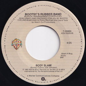 Bootsy's Rubber Band - Body Slam! / I'd Rather Be With You (7 inch Record / Used)