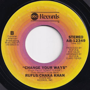 Rufus & Chaka Khan - Stay / Change Your Ways  (7 inch Record / Used)