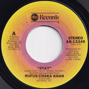 Rufus & Chaka Khan - Stay / Change Your Ways  (7 inch Record / Used)