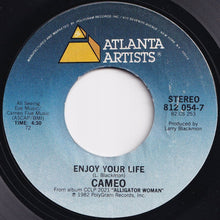 Load image into Gallery viewer, Cameo - Style / Enjoy Your Life (7 inch Record / Used)
