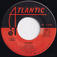 Load image into Gallery viewer, John Parr - Naughty Naughty / Revenge (7 inch Record / Used)
