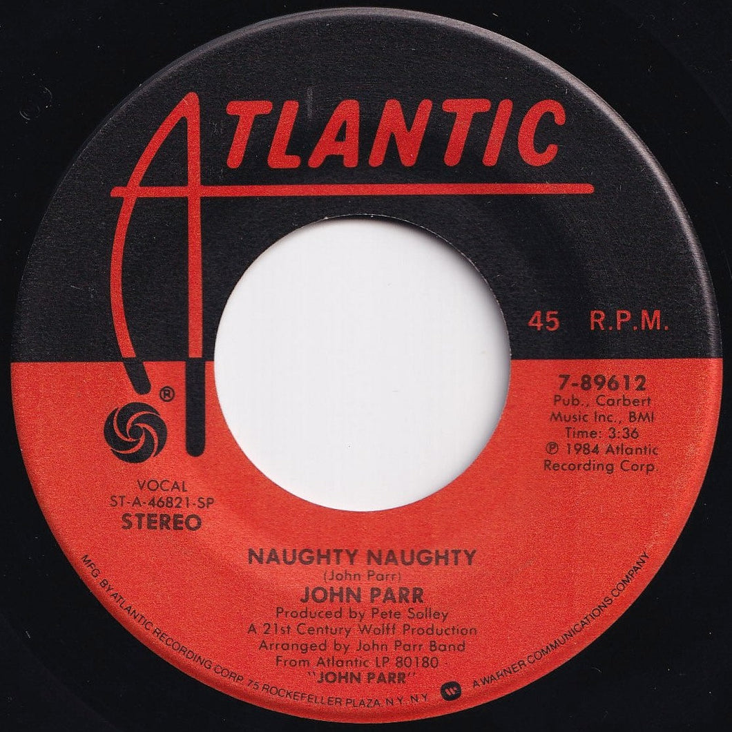 John Parr - Naughty Naughty / Revenge (7 inch Record / Used)