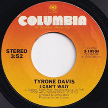 Load image into Gallery viewer, Tyrone Davis - In The Mood / I Can&#39;t Wait (7 inch Record / Used)
