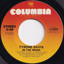 Load image into Gallery viewer, Tyrone Davis - In The Mood / I Can&#39;t Wait (7 inch Record / Used)
