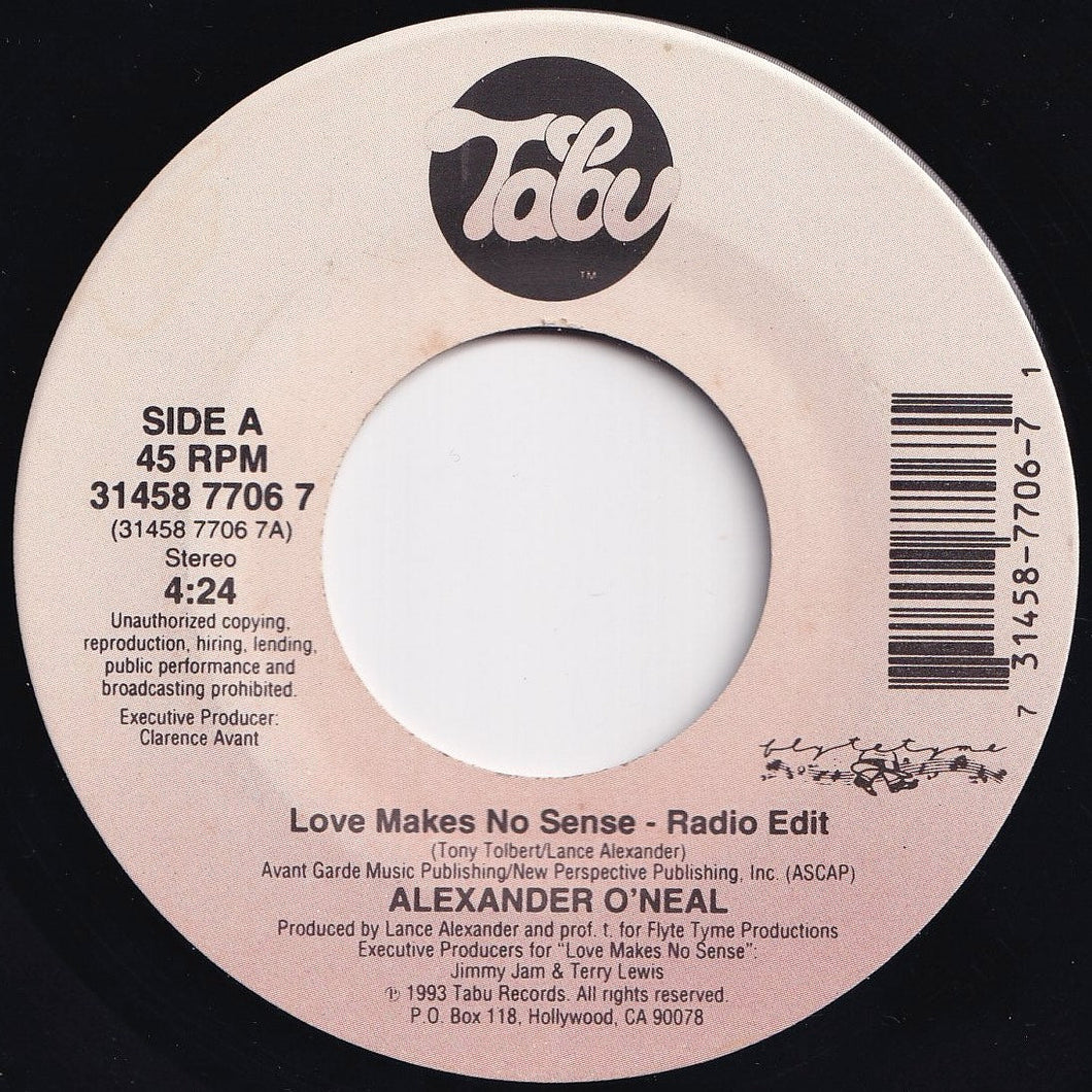 Alexander O'Neal - Love Makes No Sense (Radio Edit) / (LP Version) (7 inch Record / Used)