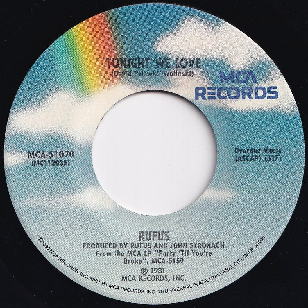 Rufus - Tonight We Love / Afterwards (7 inch Record / Used)