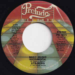 Strikers - Body Music / (Instrumental) (7 inch Record / Used)