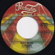 Load image into Gallery viewer, Strikers - Body Music / (Instrumental) (7 inch Record / Used)
