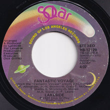 Load image into Gallery viewer, Lakeside - Fantastic Voyage / I Can&#39;t Get You Out Of My Head (7 inch Record / Used)
