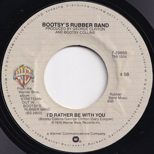 Bootsy's Rubber Band - Body Slam! / I'd Rather Be With You (7 inch Record / Used)