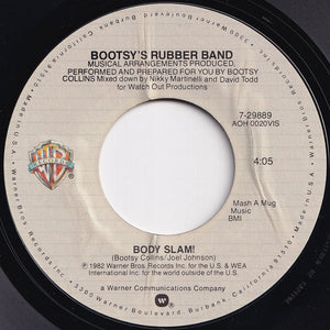 Bootsy's Rubber Band - Body Slam! / I'd Rather Be With You (7 inch Record / Used)