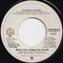 Load image into Gallery viewer, Chaka Khan - What Cha&#39; Gonna Do For Me / Lover&#39;s Touch (7 inch Record / Used)
