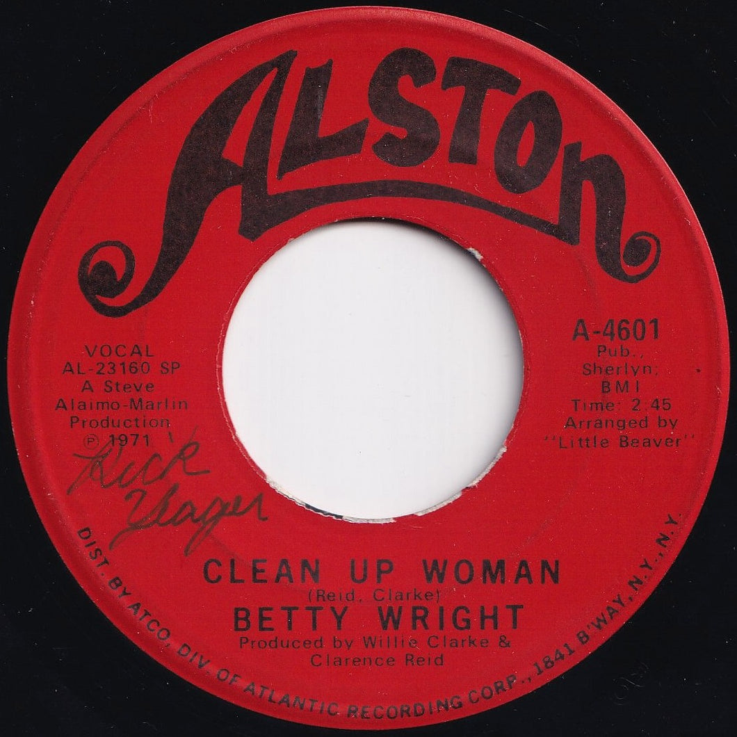 Betty Wright - Clean Up Woman / I'll Love You Forever  (7 inch Record / Used)