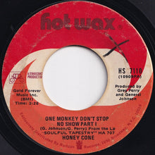 Load image into Gallery viewer, Honey Cone - One Monkey Don&#39;t Stop No Show (Part 1) / (Part 2) (7 inch Record / Used)
