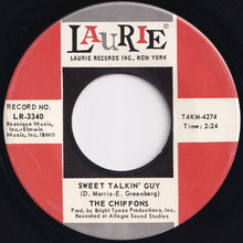 Load image into Gallery viewer, Chiffons - Sweet Talkin&#39; Guy / Did You Ever Go Steady (7 inch Record / Used)
