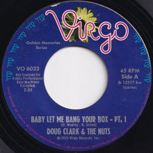 画像をギャラリービューアに読み込む, Doug Clark &amp; The Nuts - Baby Let Me Bang Your Box (Part 1) / (Part 2) (7 inch Record / Used)
