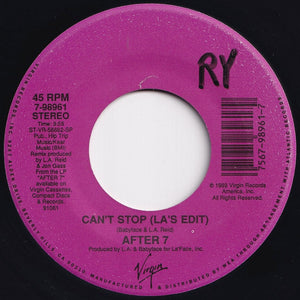 After 7 - Can't Stop (LA's Edit) / (Instrumental) (7 inch Record / Used)