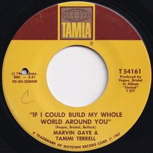 Load image into Gallery viewer, Marvin Gaye, Tammi Terrell - If I Could Build My Whole World Around You / If This World Were Mine (7 inch Record / Used)
