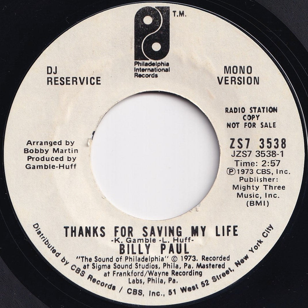 Billy Paul - Thanks For Saving My Life (Mono) / (Stereo) (7 inch Record / Used)