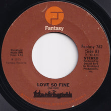 Load image into Gallery viewer, Blackbyrds - Happy Music / Love So Fine (7 inch Record / Used)
