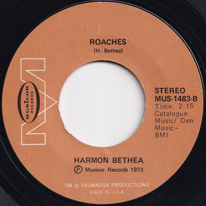 Harmon Bethea - Talking About The Boss And I / Roaches (7 inch Record / Used)