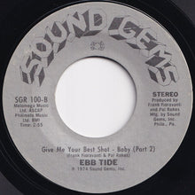 画像をギャラリービューアに読み込む, Ebb Tide - Give Me Your Best Shot - Baby (Part 1) / (Part 2) (7 inch Record / Used)
