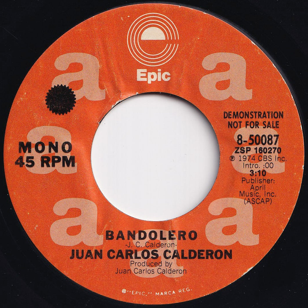 Juan Carlos Calderon - Bandolero (Mono) / (Stereo) (7 inch Record / Used)