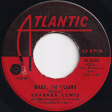 Load image into Gallery viewer, Barbara Lewis - Baby, I&#39;m Yours / I Say Love (7 inch Record / Used)
