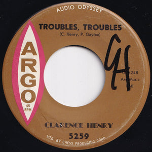 Clarence Henry - Ain't Got No Home / Troubles, Troubles (7 inch Record / Used)