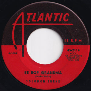 Solomon Burke - Just Out Of Reach (Of My Two Open Arms) / Be Bop Grandma (7 inch Record / Used)