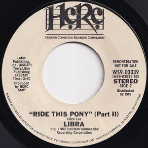 Libra - Ride This Pony (Part 1) / (Part 2) (7 inch Record / Used)