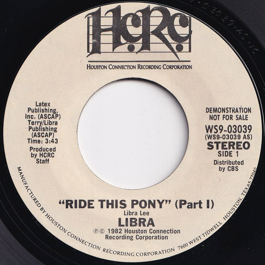 Libra - Ride This Pony (Part 1) / (Part 2) (7 inch Record / Used)