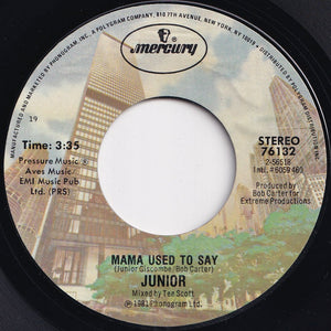 Junior - Mama Used To Say / (Instrumental) (7 inch Record / Used)